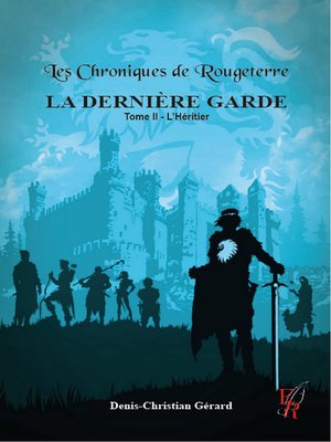 cover image of La Dernière Garde--Tome 2